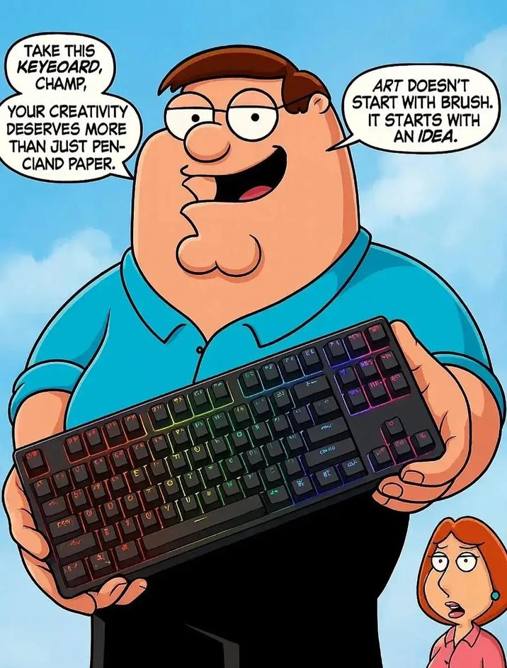 TAKE THIS KEYEOARD, CHAMP, YOUR CREATIVITY DESERVES MORE THAN JUST PEN- CIAND PAPER. 曼 ART DOESN'T START WITH BRUSH. IT STARTS WITH AN IDEA. 5 L U E 27 E P S 15 TI 0 0 B " O 7" 21 CHALL KE SON 5-5 w