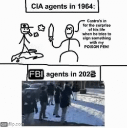 GPflip.com CIA agents in 1964: Castro's in for the surprise of his life when be tries to sign something with my POISON PEN! FBI agents in 2025