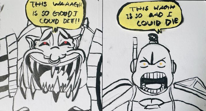 THIS WAAAGH IS SO GOODI COUID DIE!! THIS WAGH IS SO BAD I COUID DIE ☐