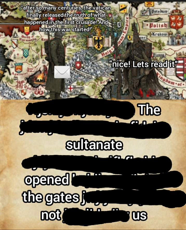 Wale "after so many centuries, the vatican finally released the truth of what happened in the first crusade! And how this war started!" Buchu Normandu Ro France Aquitaine FHIHI K man Empire Potsdam Polish Krakow 51 que Vienna "nice! Lets read it" ingdom sence Berong sultanate opened the gates j not The us of