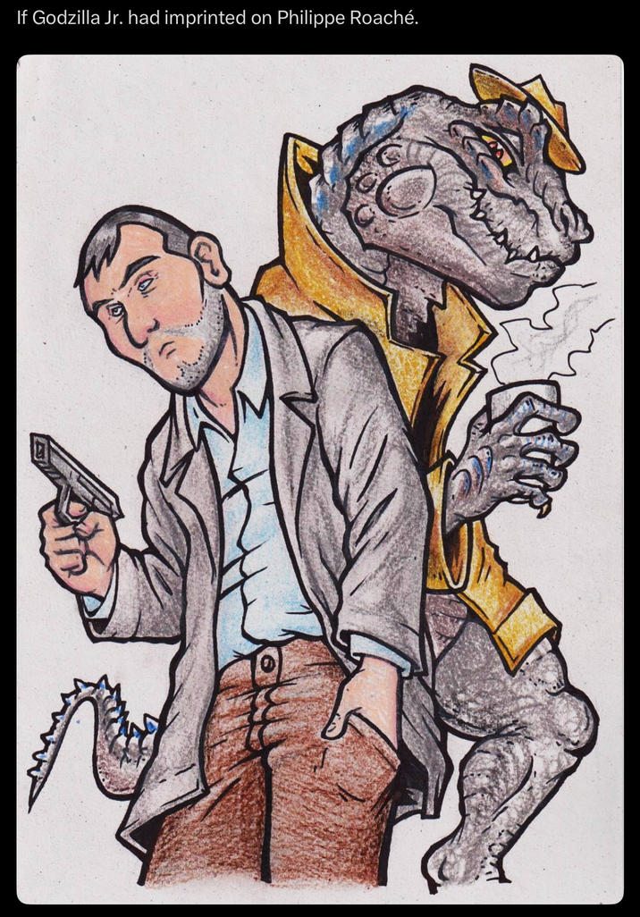 If Godzilla Jr. had imprinted on Philippe Roaché.