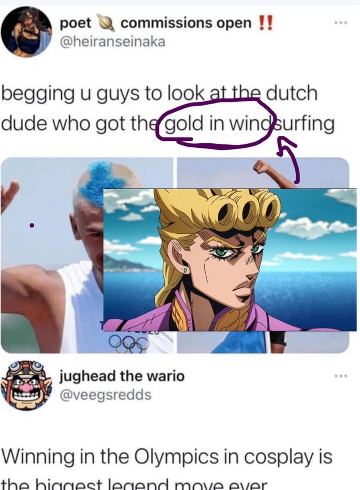 poet commissions open!! *** @heiranseinaka begging u guys to look at the dutch dude who got the gold in windsurfing jughead the wario @veegsredds 000 Winning in the Olympics in cosplay is the biggest legend move ever ***