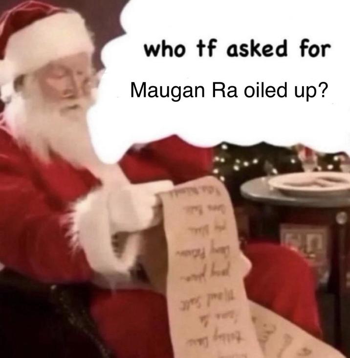 who tf asked for Maugan Ra oiled up? Beling Dar taking Toul Sult Cary Patien