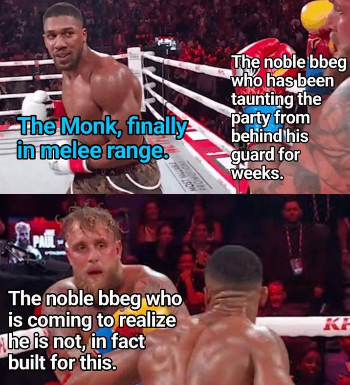 The Monk, finally in melee range. MOST VALUABLE PROMOTIONS The noble bbeg who has been taunting the party from behind his guard for weeks. PAUL The noble bbeg who is coming to realize The is not, in fact built for this. K