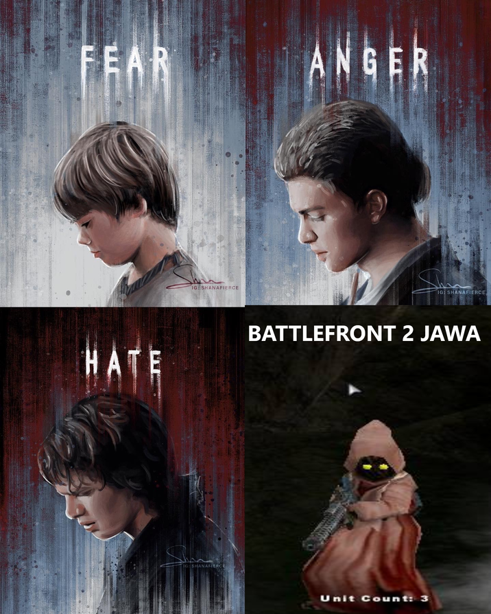 EAR ANGER HATE IG: SHANAFIERCE : SHANAFIERCE IG: SHANAFIERCE BATTLEFRONT 2 JAWA Unit Count: 3