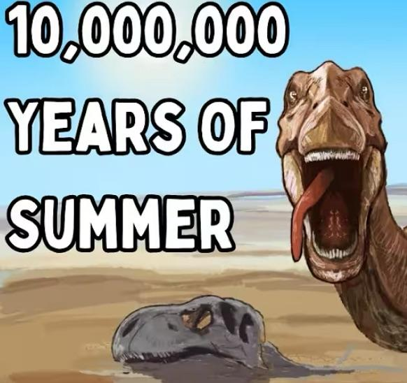 10,000,000 YEARS OF SUMMER