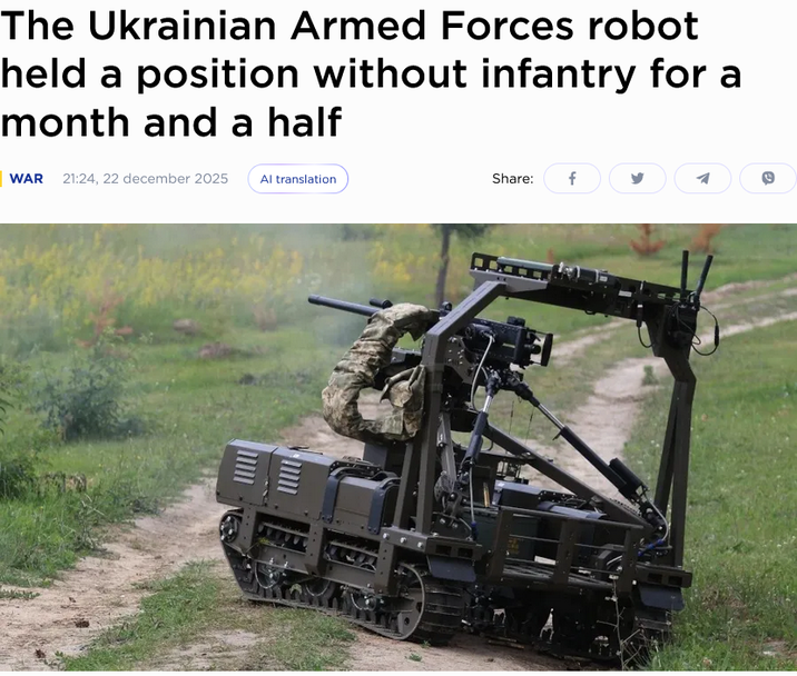 The Ukrainian Armed Forces robot held a position without infantry for a month and a half WAR 21:24, 22 december 2025 Al translation Share: f 1