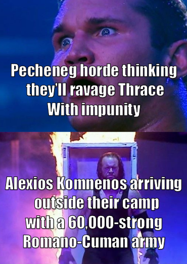 Pecheneg horde thinking they'll ravage Thrace With impunity Alexios Komnenos arriving outside their camp with a 60,000-strong Romano-Cuman army