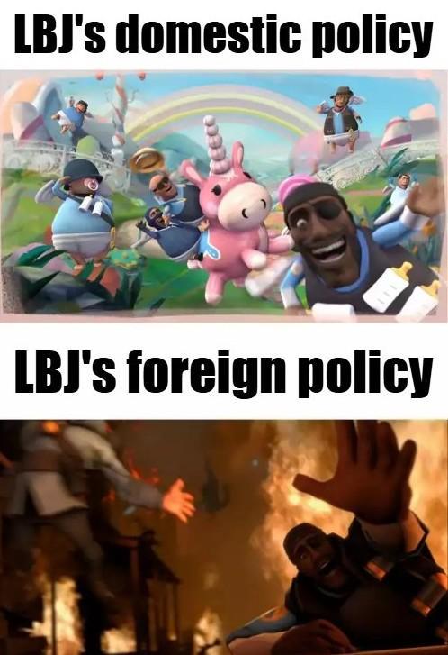 LBJ's domestic policy LBJ's foreign policy