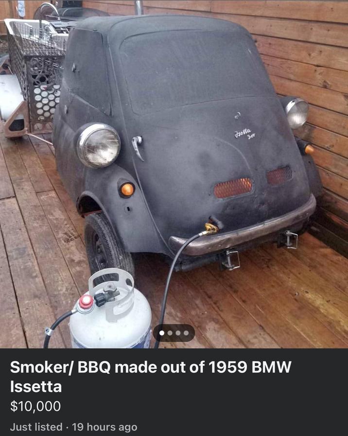 Hetta Зот Smoker/ BBQ made out of 1959 BMW Issetta $10,000 Just listed. 19 hours ago
