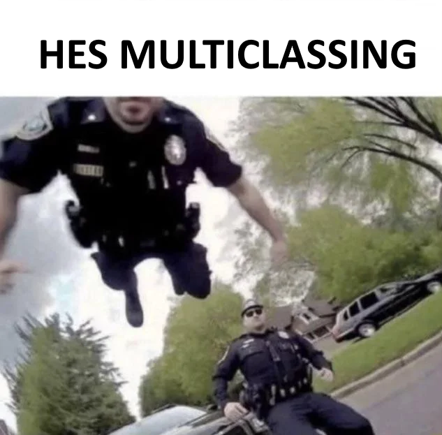 HES MULTICLASSING