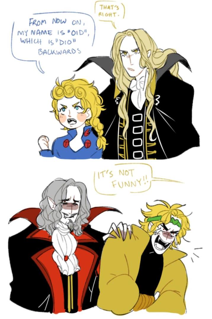 FROM NOW ON, MY NAME IS "OID", WHICH IS "DIO" BACKWARDS THAT'S RIGHT. IT'S NOT FUNNY!!