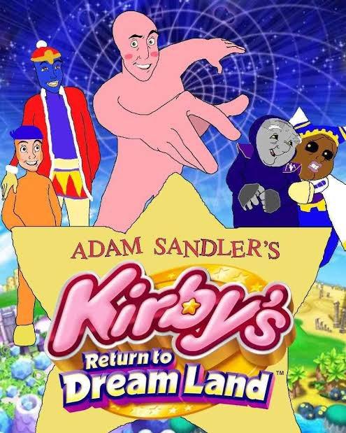 10 ADAM SANDLER'S Kitras Return to Dream Land TM