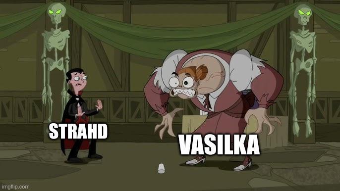 imgflip.com STRAHD VASILKA