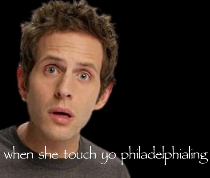 when she touch yo philadelphialing