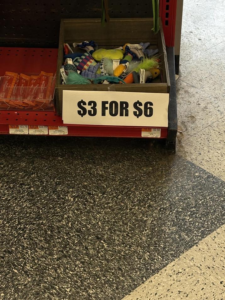$25.28 $23.70 $25.28 $23.70 $25.25 $25.70 TOYS FOR 6 $3 FOR $6 $2.50 $2.50