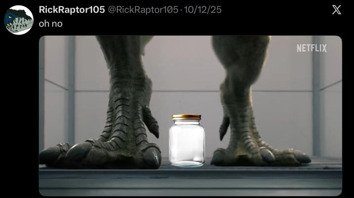 RickRaptor 105 @RickRaptor105 · 10/12/25 oh no NETFLIX X