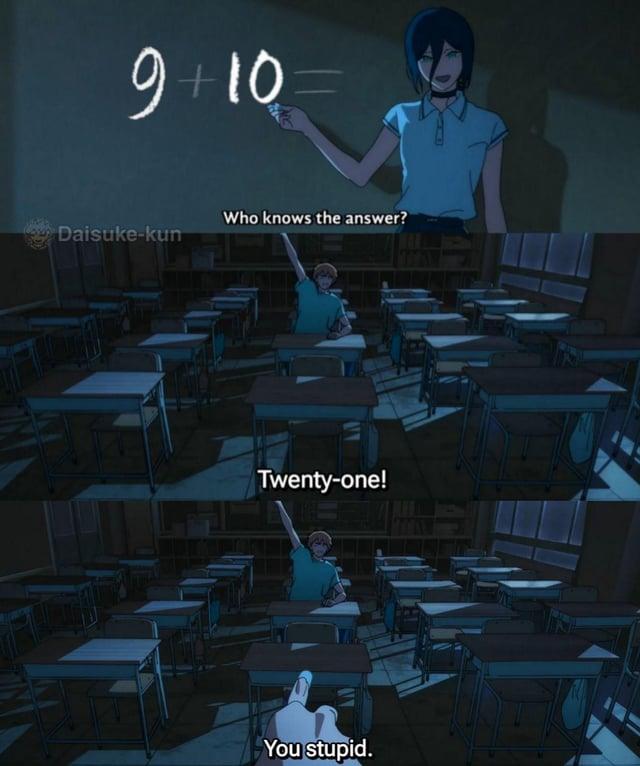 9+10 Who knows the answer? Daisuke-kun Twenty-one! You stupid.