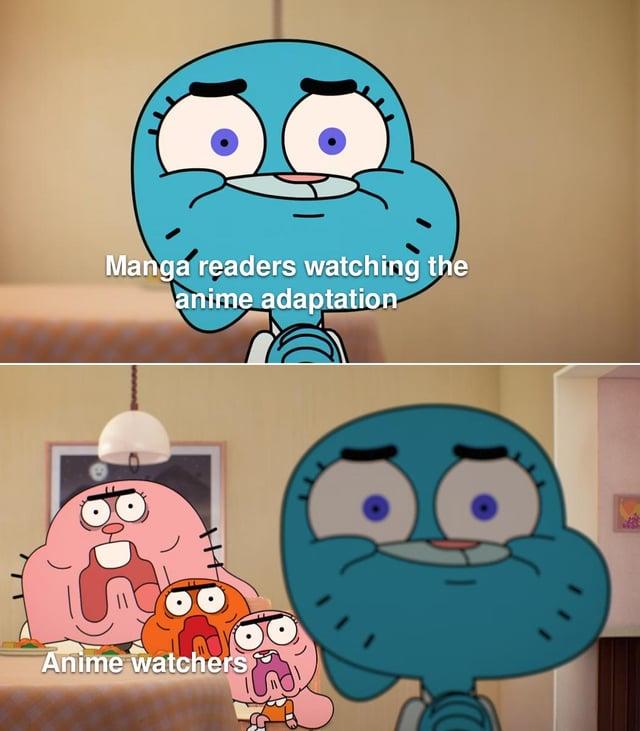 Manga readers watching the anime adaptation Anime watchers
