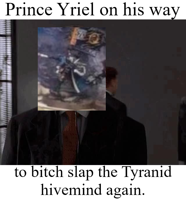 Prince Yriel on his way 70 to bitch slap the Tyranid hivemind again.