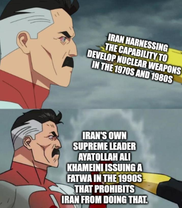 IRAN HARNESSING THE CAPABILITY TO DEVELOP NUCLEAR WEAPONS IN THE 1970S AND 1980S IRAN'S OWN SUPREME LEADER AYATOLLAH ALI KHAMEINI ISSUING A FATWA IN THE 1990S THAT PROHIBITS IRAN FROM DOING THAT.