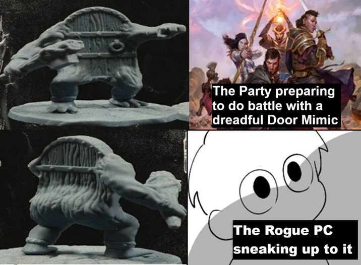 The Party preparing to do battle with a dreadful Door Mimic The Rogue PC sneaking up to it