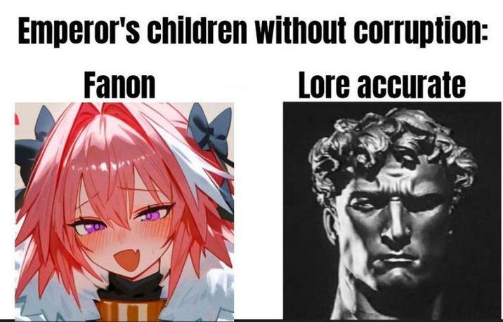 Emperor's children without corruption: Fanon Lore accurate