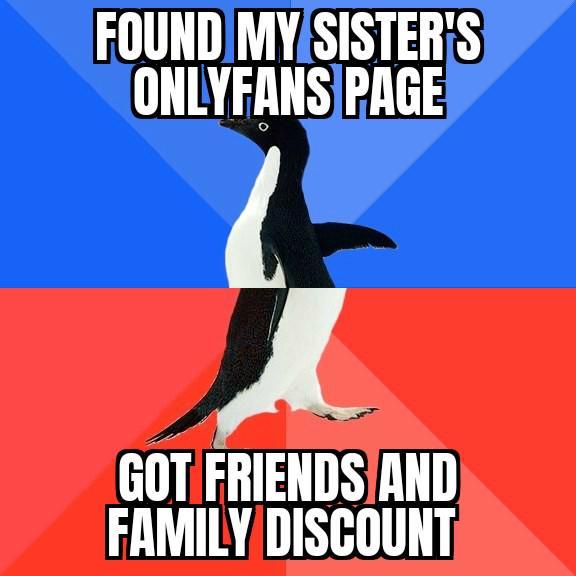 FOUND MY SISTER'S ONLYFANS PAGE GOT FRIENDS AND FAMILY DISCOUNT
