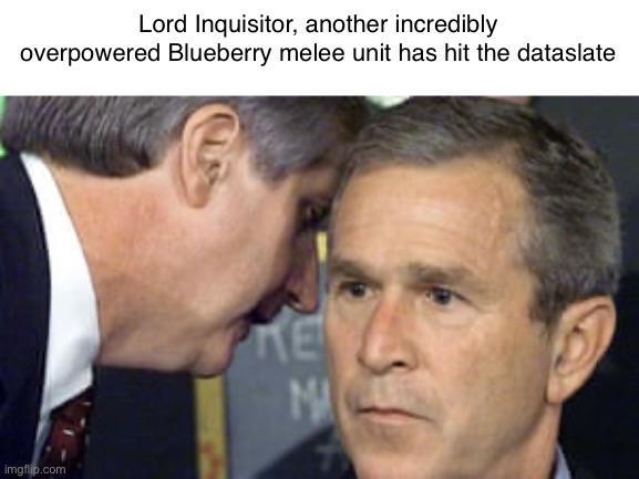 Lord Inquisitor, another incredibly overpowered Blueberry melee unit has hit the dataslate imgflip.com ΠΕ M