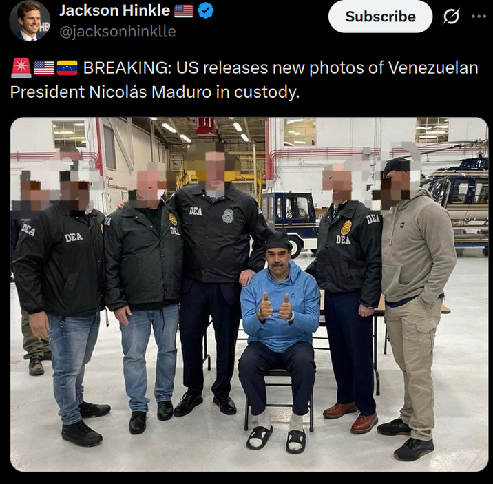 Jackson Hinkle @jacksonhinklle Subscribe BREAKING: US releases new photos of Venezuelan President Nicolás Maduro in custody. DEA DEA DEA DIE DEA DEA
