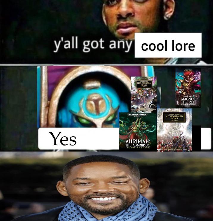 y'all got any cool lore THE CRIMSON KING A and divided WARHAMMER 40000 PRIMARGHS GRAHAM MCNEILL MAGNUS THE RED MASTER OF PROSPERO Graham McNeill A THOUSAND SONS Yes AHRIMAN: THE OMNIBUS JOHN FRENCH the Bed courts the deadly powers of the warp coming his Legion for eternity