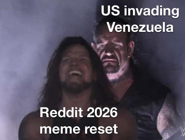 US invading Venezuela Reddit 2026 meme reset