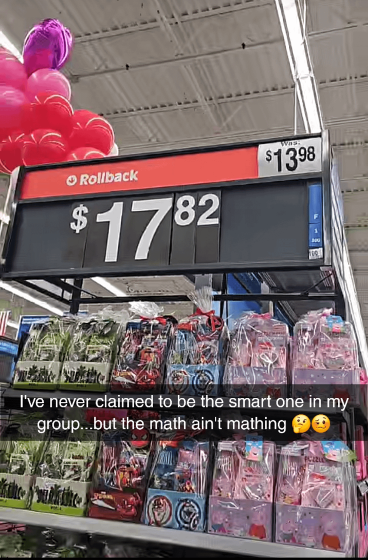 Rollback $1782 Was $13.98 300 100 I've never claimed to be the smart one in my group...but the math ain't mathing PUZZLE