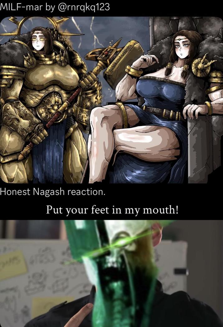 MILF-mar by @rnrqkq123 Honest Nagash reaction. Put your feet in my mouth!