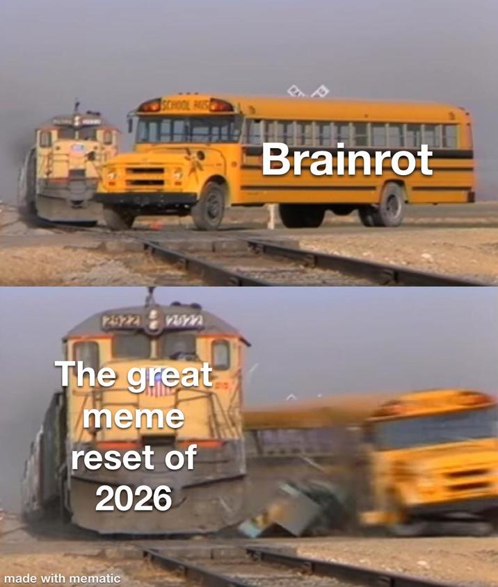 SCHOOL HIS 2922 2322 The great meme reset of 2026 made with mematic Brainrot