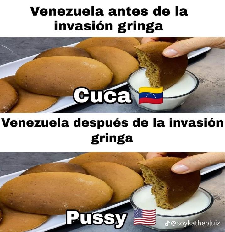 Venezuela antes de la invasión gringa Cuca Venezuela después de la invasión gringa P---- @soykathepluiz