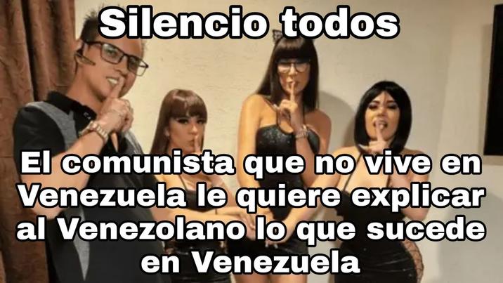 The communist who doesn’t live in Venezuela wants to explain to the Venezuelan what is happening in Venezuela.