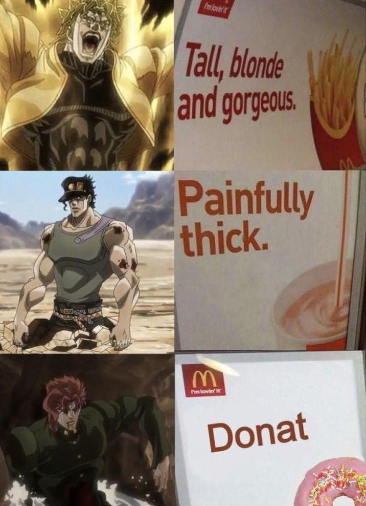 I'm lovin' Tall, blonde and gorgeous Painfully thick. M I'm lovin' it Donat