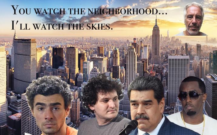YOU WATCH THE NEIGHBORHOOD... I'LL WATCH THE SKIES.
