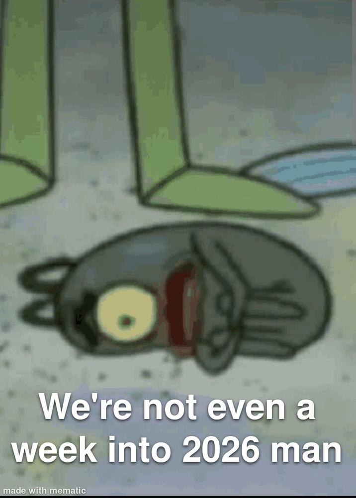 We're not even a week into 2026 man made with mematic