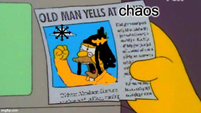 imgflip.com OLD MAN YELLS AT chaos * Eat grow pers FR48 Makam in Bahar cos