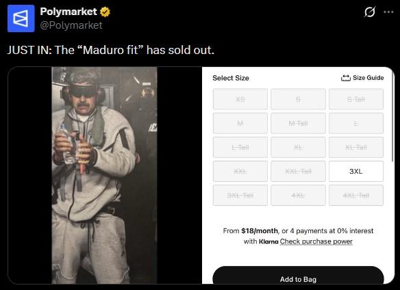 W Polymarket @Polymarket JUST IN: The "Maduro fit" has sold out. Select Size Q Size Guide *S S S Tall M E M Tall Tall 灶 XL-Tall XXL 3XL-Tall XXL-Tall 3XL 4XL 4XL-Tall From $18/month, or 4 payments at 0% interest with Klarna Check purchase power Add to Bag