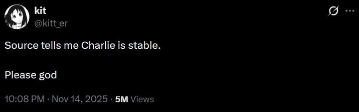 A repost of the Charlie is Stable copypasta. The post gained over 100,000 likes.