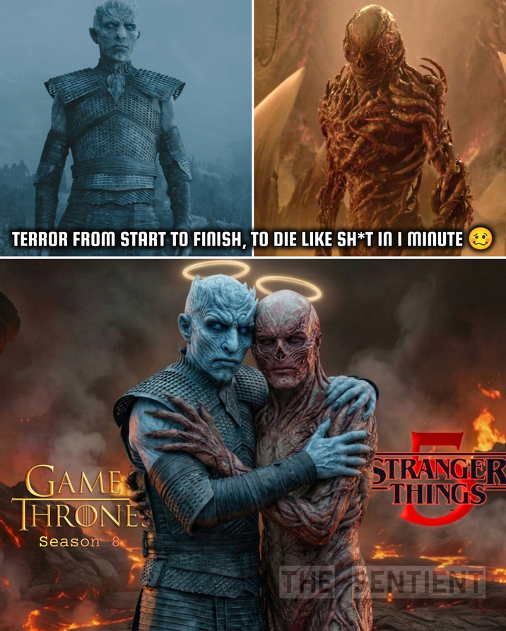 TERROR FROM START TO FINISH, TO DIE LIKE SH*T IN I MINUTE GAME THRONE Season 8 STRANGER THINGS THE SENTIENT