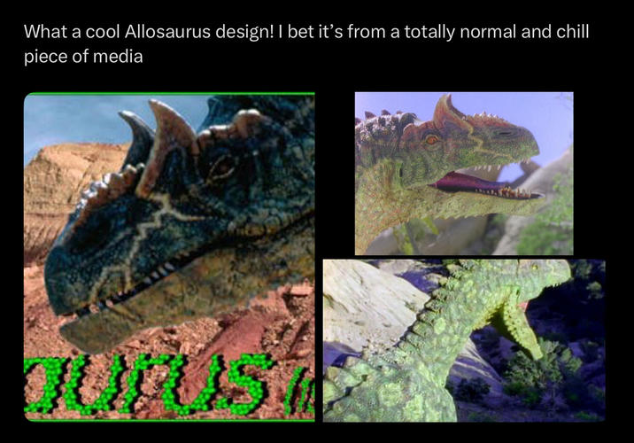 What a cool Allosaurus design! I bet it's from a totally normal and chill piece of media