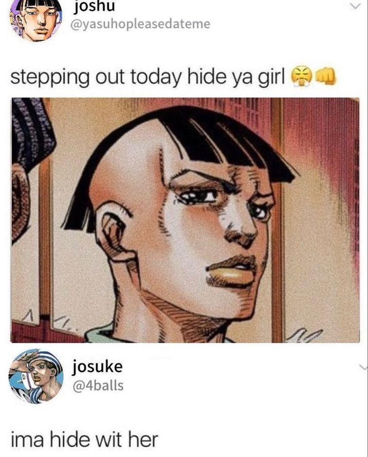 joshu @yasuhopleasedateme stepping out today hide ya girl josuke @4balls ima hide wit her