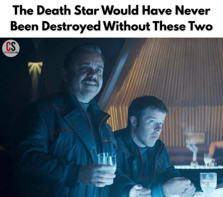 The Death Star Would Have Never Been Destroyed Without These Two CS CULTURESLATE.COM ट