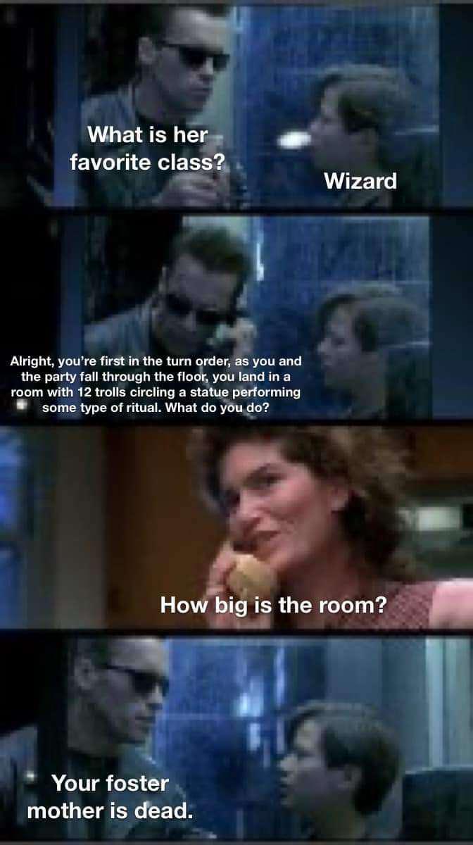 What is her favorite class? Alright, you're first in the turn order, as you and the party fall through the floor, you land in a room with 12 trolls circling a statue performing some type of ritual. What do you do? Wizard How big is the room? Your foster mother is dead.