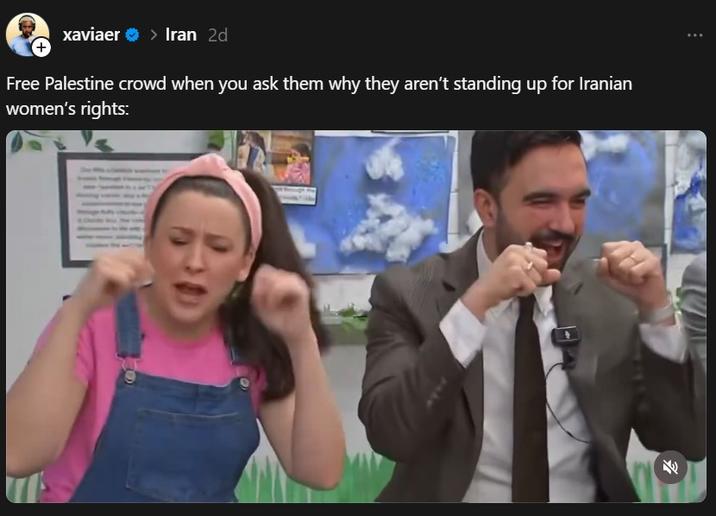 xaviaer > Iran 2d Free Palestine crowd when you ask them why they aren't standing up for Iranian women's rights: K