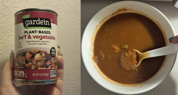 gardein PLANT-BASED be'f & vegetable 0 ALWAYS VEGAN made with plant-based be'f & country vegetables SUGGESTION ABAHD PER NET WT 15 OZ (425g) 1CAN 159 PROTEIN PER CAN GMO VERIFIED C